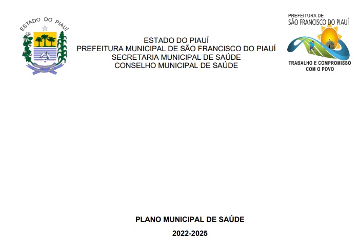 A Prefeitura Municipal de São Francisco do Piauí  ão publicidade ao Plano Municipal de Saúde