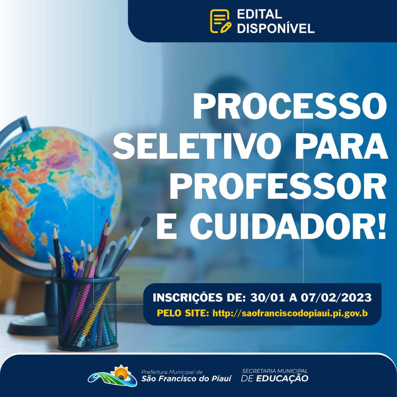  A Prefeitura Municipal de São Francisco do Piauí, por meio da Secretaria Municipal de Educação, abre inscrição para  processo seletivo